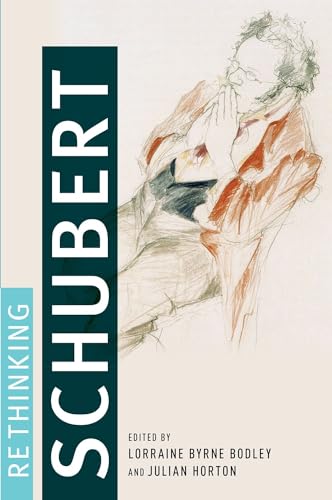 Rethinking Schubert von Oxford University Press, USA